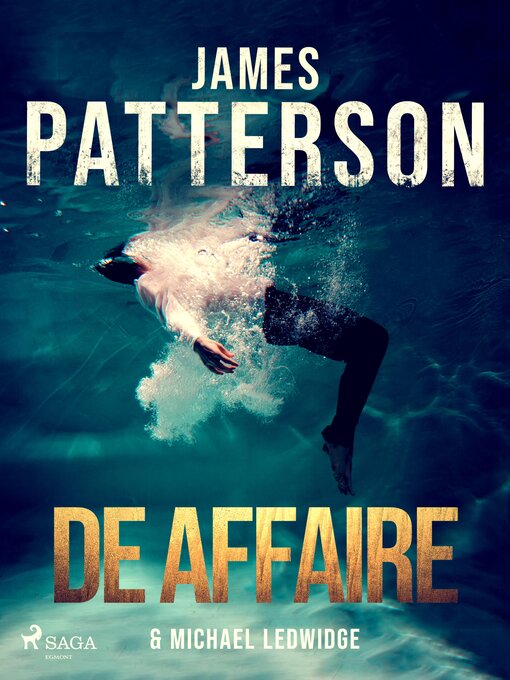 Title details for De affaire by James Patterson - Available